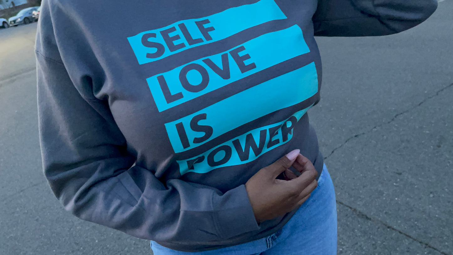 SELF-LOVE IS POWER.